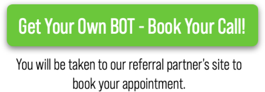 Get Your Own BOT - Book Your Call!